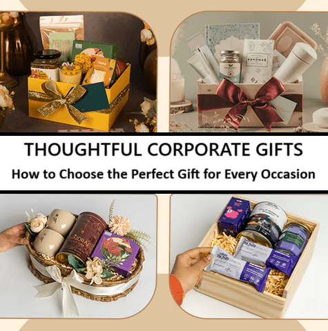 Thoughtful Corporate Gifts: How to Choose the Perfect Gift for Every Occasion