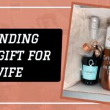 Trending Best Gifts for Wife